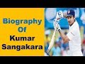 Kumar Sangakkara Lifestyle  Biography  Net worth ...