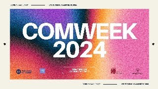 🔴EN VIVO🔴 ComWeek 2024 Auditorio Universidad Panamericana Día.1