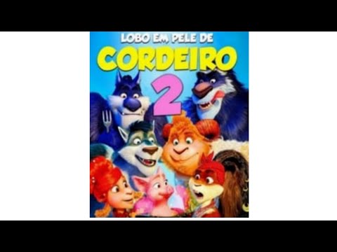 filme infantil completo dublado Lobo em pele de cordeiro  2 lançamento
