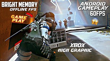 Bright Memory Mobile-Android Gameplay | Offline FPS | POCO F1 High Graphic 60Fps 🎮