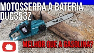 Testando a Motosserra a bateria DUC353Z Makita | Unboxing