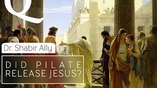 Video: Did Pontius Pilate release Jesus? - Shabir Ally