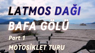 Bafa Gölü Latmos Daği Kapikiri Köyü Motosi̇klet Turu Part 1 Cfmoto 450Mt