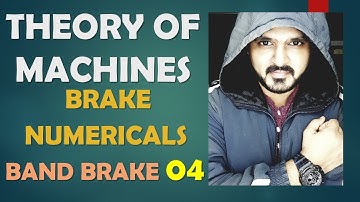 BAND BRAKE NUMERICAL 04 | BRAKE PROBLEMS | MSBTE | THEORY OF MACHINES | MECHANICAL ENGINEERING