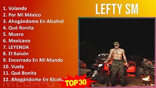 L e f t y S M 2024 MIX As Melhores ~ Latin music