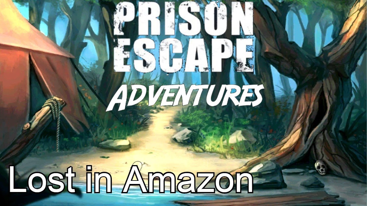 #11 - PRISON ESCAPE - Amazônia 
