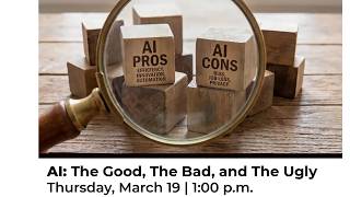 AI: The Good, The Bad, and The Ugly