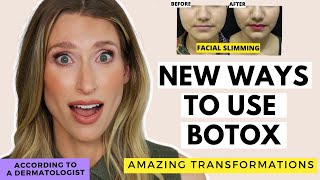 Dermatologist Explains Surprising Ways to Use Botox Cosmetically