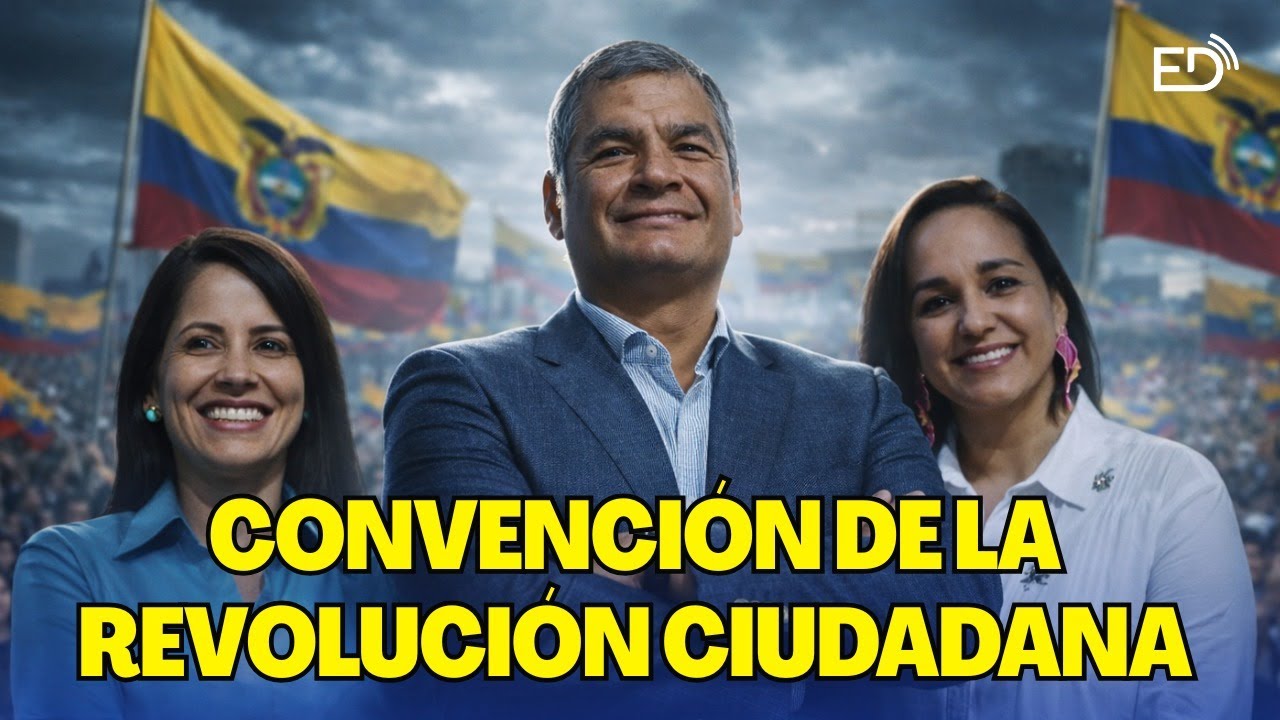 🔴 EN VIVO 🔴 Convención Nacional de la Revolución Ciudadana 2026