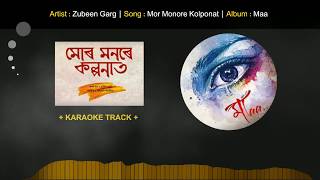 (Karaoke Track) MOR MONORE KALPANAT || MAA || Zubeen Garg (HQ Download)