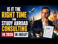 Starting Study Abroad Consulting in 2026 – Is The Right Time?