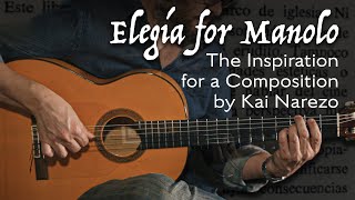 Elegía for Manolo – The Inspiration for a Composition by Kai Narezo