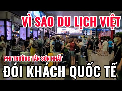 VÌ SAO DU LỊCH VIỆT ĐÓI KHÁCH QUỐC TẾ | CÁCH ĐÓN TAXI PHI TRƯỜNG TÂN SƠN NHẤT KHÔNG BỊ CHẶT CHÉM mới nhất 2023