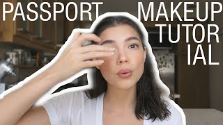 The Passport Makeup Tutorial