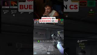 SANTUTU ES BUENISIMO EN CS#santutu #stake #kick