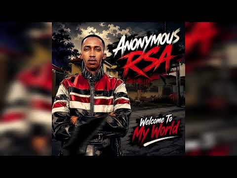 Anonymous RSA-Turn It Up(Official Audio)