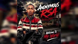 Anonymous RSA-Turn It Up(Official Audio)