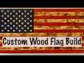 Custom wood American Flag with burnt boards and carved out stars