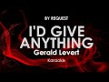 I'd Give Anything | Gerald Levert karaoke