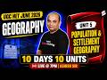 UGC NET Geography Classes | UGC NET Geography Unit 5 | Population & Settlement Geography By Ashish