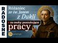 Różaniec Teobańkologia ze św. Janem z Dukli za osoby poszukujące pracy | 15.06