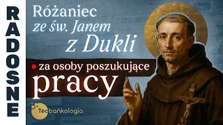 Różaniec Teobańkologia ze św. Janem z Dukli za osoby poszukujące pracy | 15.06