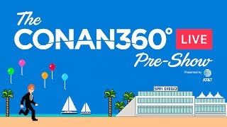 CONAN360° LIVE Pre-Show: \\