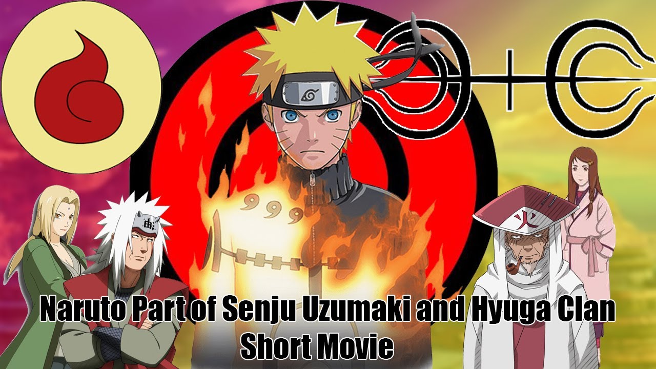What If Naruto Was A Part Of Senju Uzumaki And Hyuga Clan Short Movie