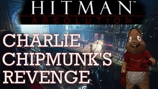 Hitman Absolution: Charlie Chipmunk's Revenge - Contract