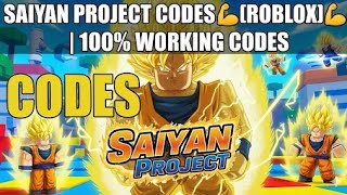 SAIYAN PROJECT CODES 💪[ROBLOX]💪 | *NEW* 🔥WORKING CODES FOR ROBLOX SAIYAN PROJECT