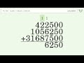 Long Addition Problem 422500 1056250 31687500: Step-by-Step Video Solution | Tiger Algebra