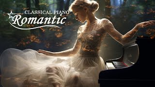 Most Beautiful Piano Pieces of Classical Music  50 Best Romantic Piano Love Songs Of All Time