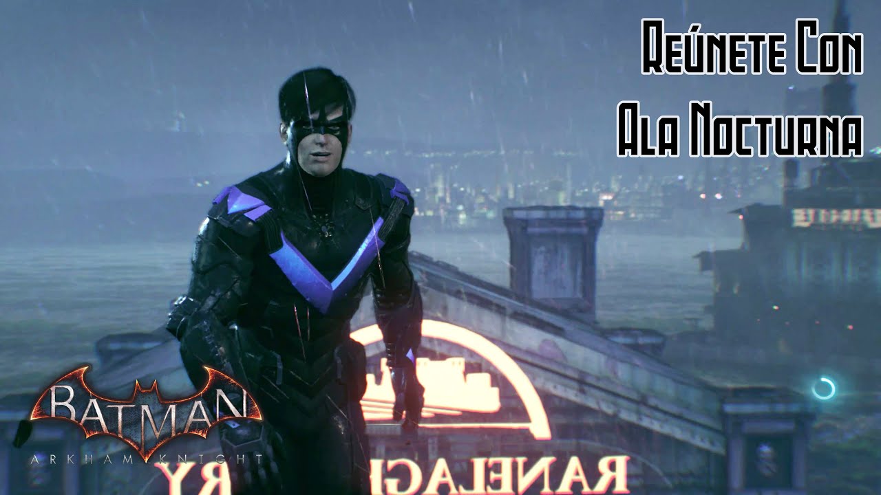 Reúnete Con Ala Nocturna | Batman™ Arkham Knight