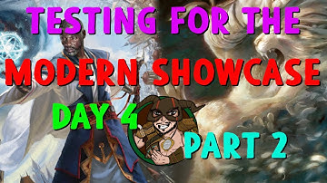 Modern - Testing for the Modern Showcase - Day 4, Part 2