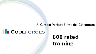 A. Cirno's Perfect Bitmasks Classroom | Codeforces Round 796 (Div. 2) | (Arabic) شرح بالعربى