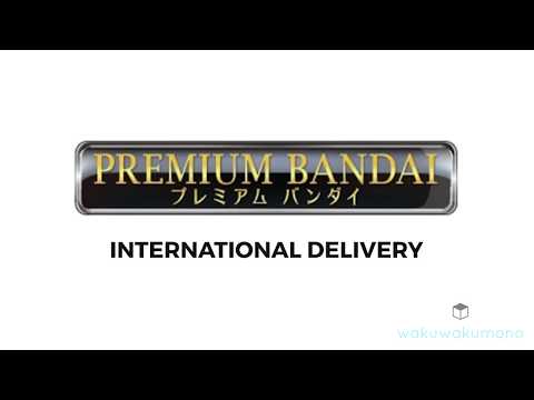 Premium Bandai Japan International Delivery