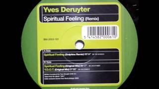 Yves Deruyter - Spiritual Feeling (Original Mix)
