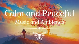 Calm And Peaceful Ambient Music For Relaxation | Music For Meditation And Zen