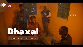 MUSASALKA DHAXAL SEASON 2 EPISODE 2