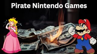It is Ok to Pirate Nintendo Games