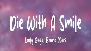 Download Lagu Lady Gaga, Bruno Mars - Die With A Smile (Lyrics) MP3