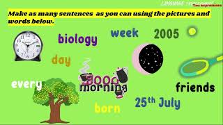 Unit 3: -  RWLS :Time Expressions