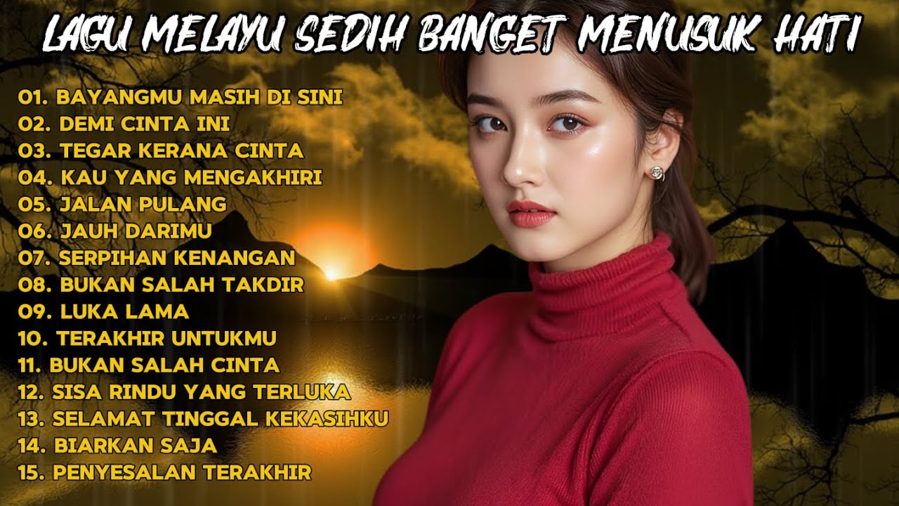 LAGU BIKIN NANGIS π LAGU SEDIH PATAH HATI π BALLAD SLOW ROCK TERBARU 2025 || Bayangmu Masih Disini LAGU BIKIN NANGIS π LAGU SEDIH PATAH HATI π BALLAD SLOW ROCK TERBARU 2025 || Bayangmu Masih Disini