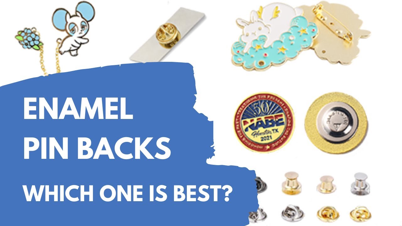 Enamel Pin Backs – Which One Is Best?