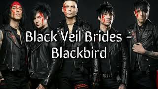 Black Veil Brides - Blackbird Lyrics