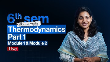 6th Semester | BSc Physics Thermodynamics  Part 1 | One Shot Series | Calicut University