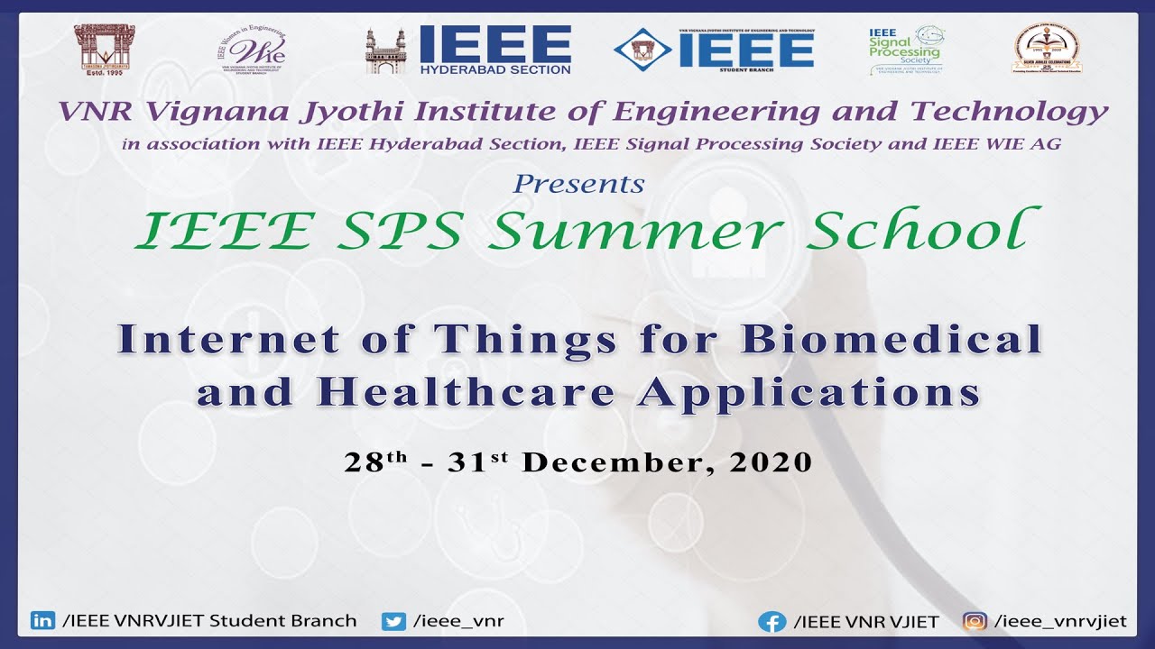 IEEE SPS Summer School on of Things for Biomedical and