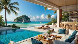 Relaxing Poolside Seaside Ambience - Sweet Bossa Nova Piano &amp; Tropical Ocean Views to Chill and Work