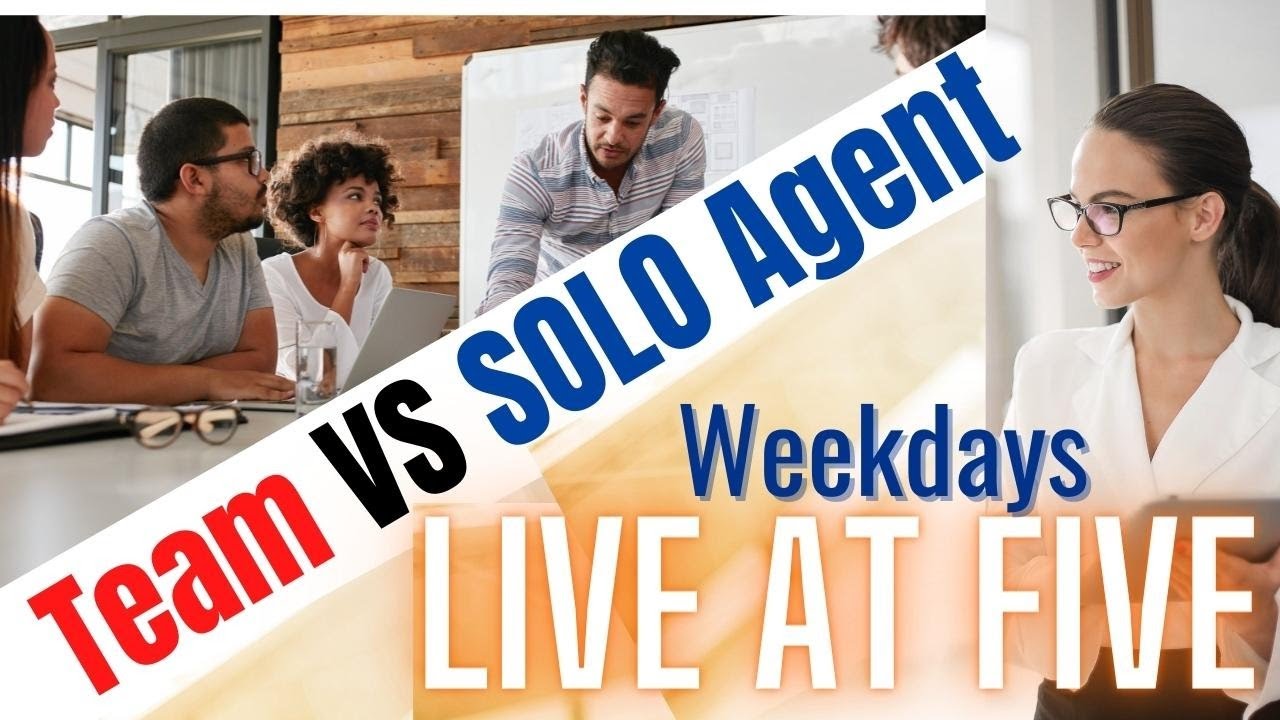 Team vs Solo Real Estate Agent What Should You Do? YouTube