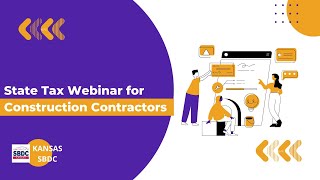 State Tax Webinar for Construction Contractors